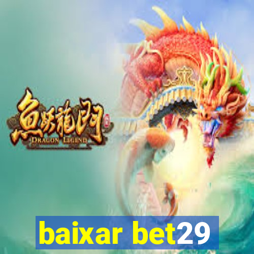 baixar bet29